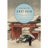 A History of East Asia: From the Origins of Civilization to the Twenty-First Century by Charles Holcombe, 9780521731645