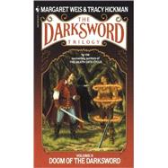 Doom of the Darksword by Weis, Margaret; Hickman, Tracy, 9780553271645