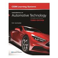 Fundamentals of Automotive Technology, Bundle Textbook, Ebook, and CDX Online 2 Year Access by VanGelder, Kirk, 9781284271645