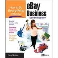 How to Do Everything with Your eBay Business, Second Edition by Holden, Greg, 9780072261646