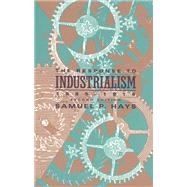 The Response to Industrialism 1885-1914 by Hays, Samuel P., 9780226321646