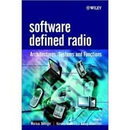 Software Defined Radio Architectures, Systems and Functions by Dillinger, Markus; Madani, Kambiz; Alonistioti, Nancy, 9780470851647