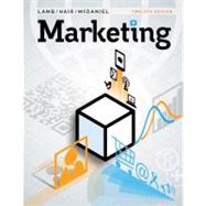 Marketing by Lamb, Charles W.; Hair, Joe F.; McDaniel, Carl, 9781111821647