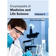 Encyclopedia of Medicine and Life Science by Richardson, Allen, 9781632421647