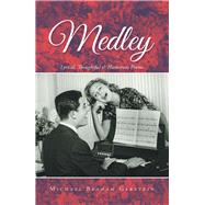 Medley by Gerstein, Michael Braham, 9781984591647
