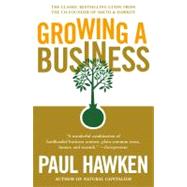 Growing a Business by Hawken, Paul, 9780671671648