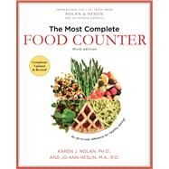 The Most Complete Food Counter: Third Edition by Nolan, Karen J; Heslin, Jo-Ann, 9781451621648
