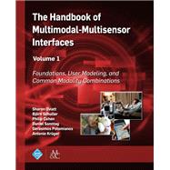 The Handbook of Multimodal-multisensor Interfaces by Oviatt, Sharon; Schuller, Bjrn; Cohen, Philip; Sonntag, Daniel; Potamianos, Gerasimos, 9781970001648