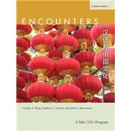 Encounters: Chinese Language and Culture, Student Book 3 by Ning, Cynthia Y.; Tschudi, Stephen L.; Montanaro, John S., 9780300161649
