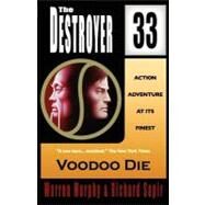 Voodoo Die by Murphy, Warren; Sapir, Richard, 9780759251649