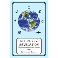 Progressive Revelation by Pareja, Reynaldo, 9781514451649