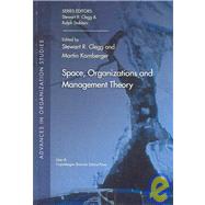 Space, Organization and Management Theory by Clegg, Stewart; Kornberger, Martin, 9788763001649