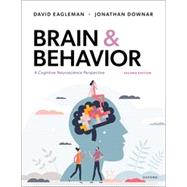 Brain and Behavior by Eagleman, David; Downar, Jonathan, 9780190861650