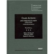 Class Actions and Other Multi-Party Litigation by Klonoff, Robert H.; Bilich, Edward K.; Malveaux, Suzette M., 9780314911650