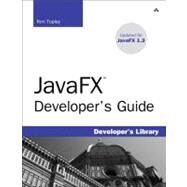 Javafx Developer's Guide by Topley, Kim, 9780321601650