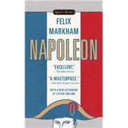 Napoleon (50th Anniversary Edition) by Markham, Felix; Englund, Steve, 9780451531650