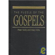 The Puzzle of the Gospels by Vardy,Peter, 9780765601650