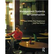 Management Systems for Construction by Griffith; Alan, 9781138141650