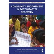 Community Engagement in Post-Disaster Recovery by Marsh; Graham L.J., 9781138691650