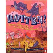 Rotten! by Sanchez, Anita; Ford, Gilbert, 9781328841650