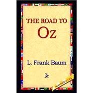 The Road To Oz by Baum, L. Frank, 9781421801650
