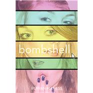 Bombshell by Maness, Rowan, 9781481441650