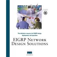 Eigrp Network Design Solutions by Pepelnjak, Ivan, 9781578701650