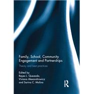 Family, School, Community Engagement and Partnerships: Theory and Best Practices by Quezada; Reyes L., 9781138061651