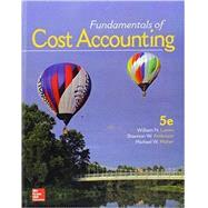 GEN COMBO FUNDAMENTALS OF COST ACCOUNTING w/ CONNECT 1 SEMESTER ACCESS CARD by Lanen, William, 9781259911651