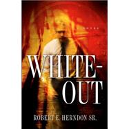 White-out by Herndon Sr, Robert E., 9781597811651