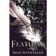 Feathers by Mannering, Rose, 9781634501651