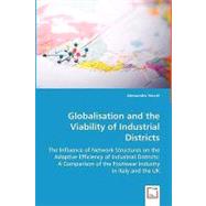 Globalisation and the Viability of Industrial Districts by Vecchi, Alessandra, 9783639041651