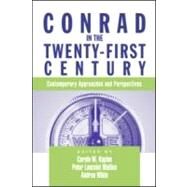 Conrad in the Twenty-First Century: Contemporary Approaches and Perspectives by Mallios; Peter Lancelot, 9780415971652