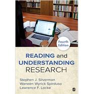 Reading and Understanding Research by Silverman, Stephen; Spirduso, Waneen W.; Locke, Lawrence F., 9781483331652