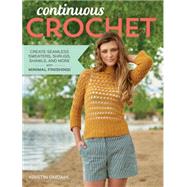 Continuous Crochet by Omdahl, Kristin, 9781632501653