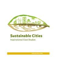 Sustainable Cities by Mills, Simon, 9781783531653