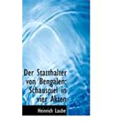Der Statthalter Von Bengalen by Laube, Heinrich, 9780554861654