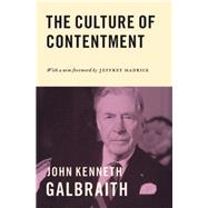The Culture of Contentment by Galbraith, John Kenneth; Madrick, Jeff, 9780691171654