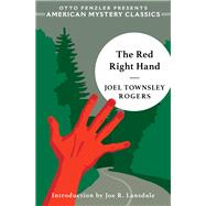 The Red Right Hand by Rogers, Joel Townsley; Lansdale, Joe R., 9781613161654