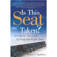 Is This Seat Taken? by Kaufman, Kristin S., 9781626341654