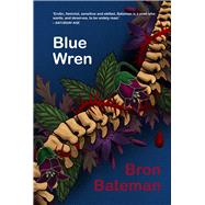 Blue Wren by Bateman, Bron, 9781760991654