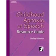 Childhood Apraxia of Speech Resource Guide by Velleman, Shelley, 9780769301655