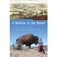 A Buffalo in the House by Rosen, R. D., 9781595581655