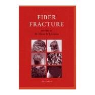 Fiber Fracture by Elices, M.; Llorca, J., 9780080531656
