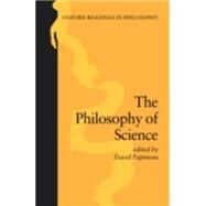 The Philosophy of Science by Papineau, David, 9780198751656