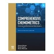 Comprehensive Chemometrics by Brown, Steven D.; Tauler, Roma; Walczak, Beata, 9780444641656