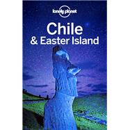 Lonely Planet Chile & Easter Island 11 by McCarthy, Carolyn; Brown, Cathy; Johanson, Mark; Raub, Kevin; St Louis, Regis, 9781786571656