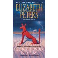 HE SHALL THUNDER SKY        MM by PETERS ELIZABETH, 9780061951657