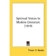 Spiritual Voices In Modern Literature by Davies, Trevor H., 9780548751657