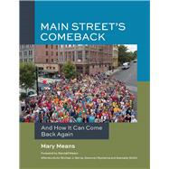 Main Street's Comeback And How It Can Come Back Again by Means, Mary; Mason, Randall, 9781098341657
